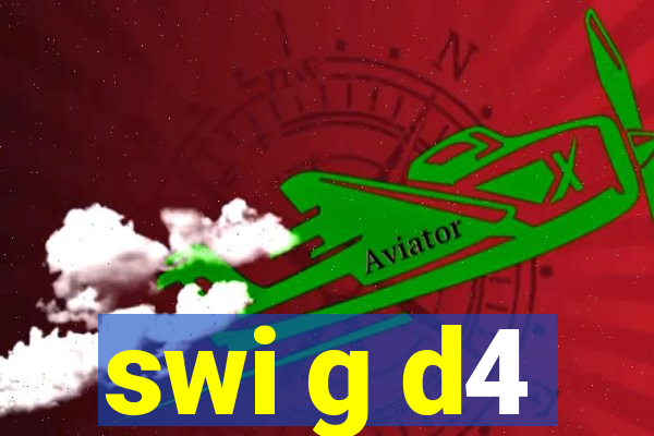 swi g d4